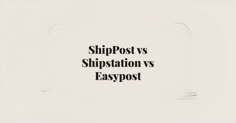 ShipPost vs Shipstation vs Easypost: Which Shipping…