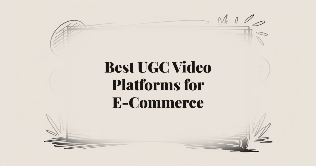 Best UGC Video Platforms for E-Commerce: TikTok Shop vs YouTube Shorts vs Instagram Reels