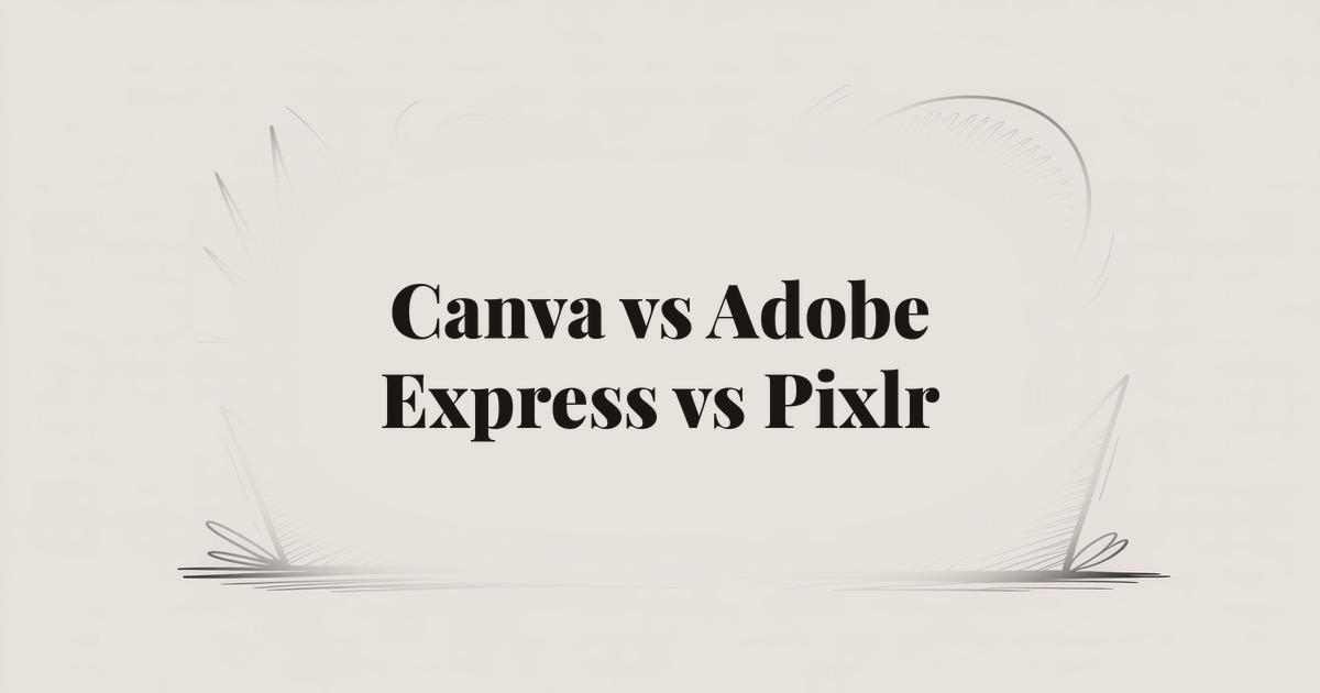 Canva vs Adobe Express vs Pixlr: Best Image Editor for E-Commerce Product Edits